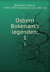 Osbern Bokenam's legenden;