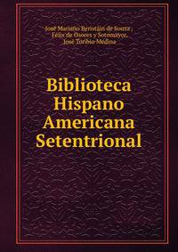 Biblioteca Hispano Americana Setentrional