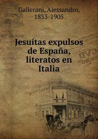 Jesuitas expulsos de Espana, literatos en Italia