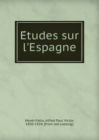 E?tudes sur l'Espagne