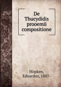 De Thucydidis prooemii compositione