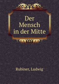 Der Mensch in der Mitte