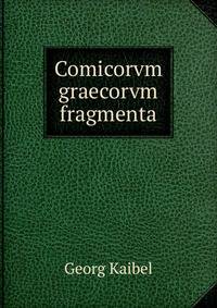 Comicorvm graecorvm fragmenta