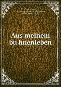 Aus meinem bu?hnenleben