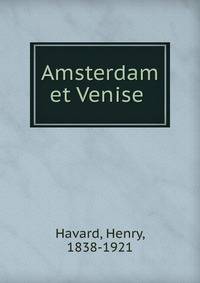 Amsterdam et Venise