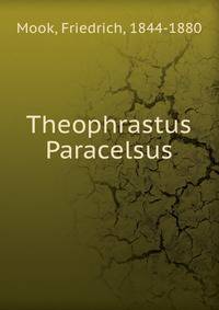 Theophrastus Paracelsus
