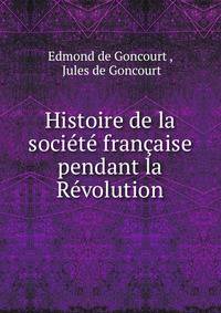 Histoire de la societe francaise pendant la Revolution