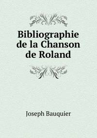 Bibliographie de la Chanson de Roland