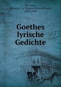 Goethes lyrische Gedichte