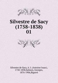 Silvestre de Sacy (1758-1838). 01