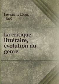 La critique litteraire, evolution du genre