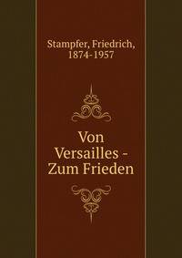 Von Versailles - Zum Frieden