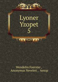 Lyoner Yzopet. 5