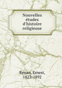 Nouvelles e?tudes d'histoire religieuse