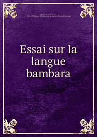 Essai sur la langue bambara