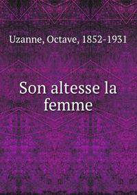 Son altesse la femme