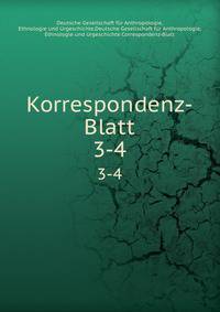 Korrespondenz-Blatt. 3-4