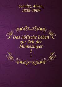 Das hfische Leben zur Zeit der Minnesinger. 1