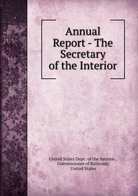 Annual Report - The Secretary of the Interior