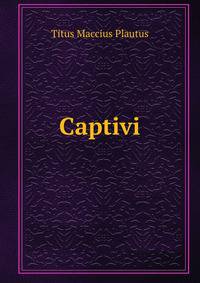 Captivi
