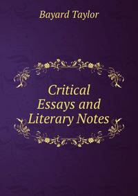 Critical Essays and Literary Notes