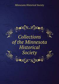 Collections of the Minnesota Historical Society
