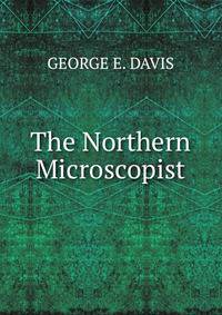 The Northern Microscopist