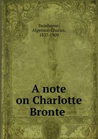 A note on Charlotte Bronte?