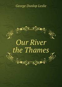 Our River the Thames