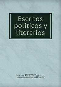 Escritos politicos y literarios