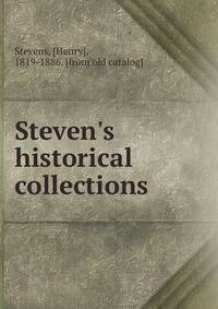 Steven's historical collections