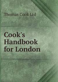 Cook's Handbook for London