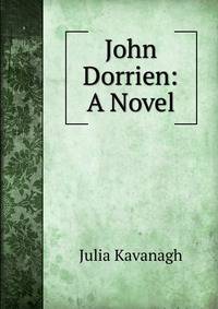 John Dorrien: A Novel