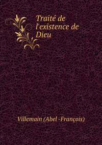 Trait? de l'existence de Dieu