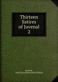 Thirteen Satires of Juvenal. 2