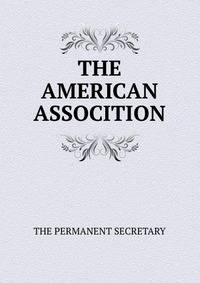THE AMERICAN ASSOCITION