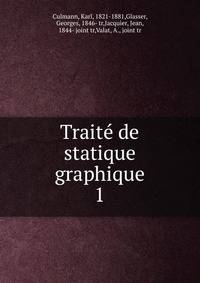 Traite de statique graphique. 1