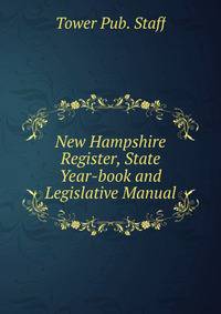 New Hampshire Register, State Year-book and Legislative Manual
