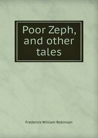 Poor Zeph, and other tales