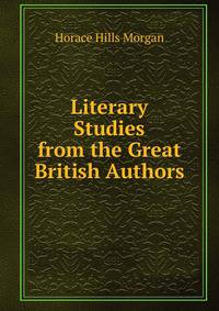 Literary Studies from the Great British Authors
