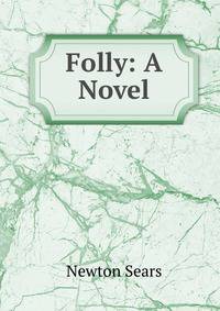 Folly: A Novel