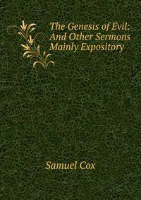 The Genesis of Evil: And Other Sermons Mainly Expository