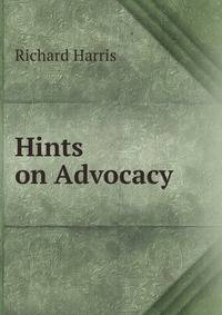 Hints on Advocacy