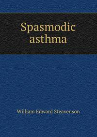 Spasmodic asthma
