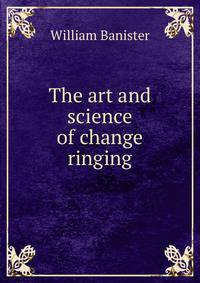 The art and science of change ringing