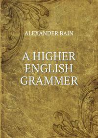A higher english grammer