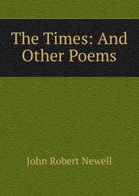 The Times: And Other Poems
