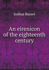 An eirenicon of the eighteenth century