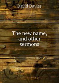 The new name, and other sermons