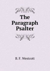 The Paragraph Psalter